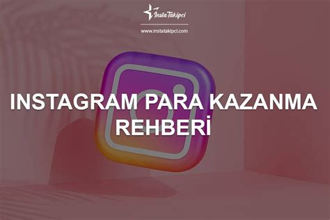 Instagram Para Kazanma Rehberi